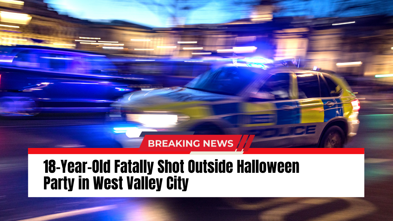 You are currently viewing 18-Year-Old Fatally Shot Outside Halloween Party in West Valley City