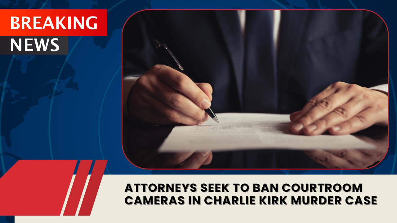 You are currently viewing Attorneys Seek to Ban Courtroom Cameras in Charlie Kirk Murder Case