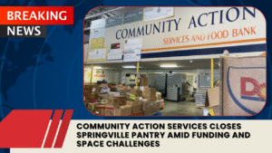 Read more about the article Community Action Services Closes Springville Pantry Amid Funding and Space Challenges