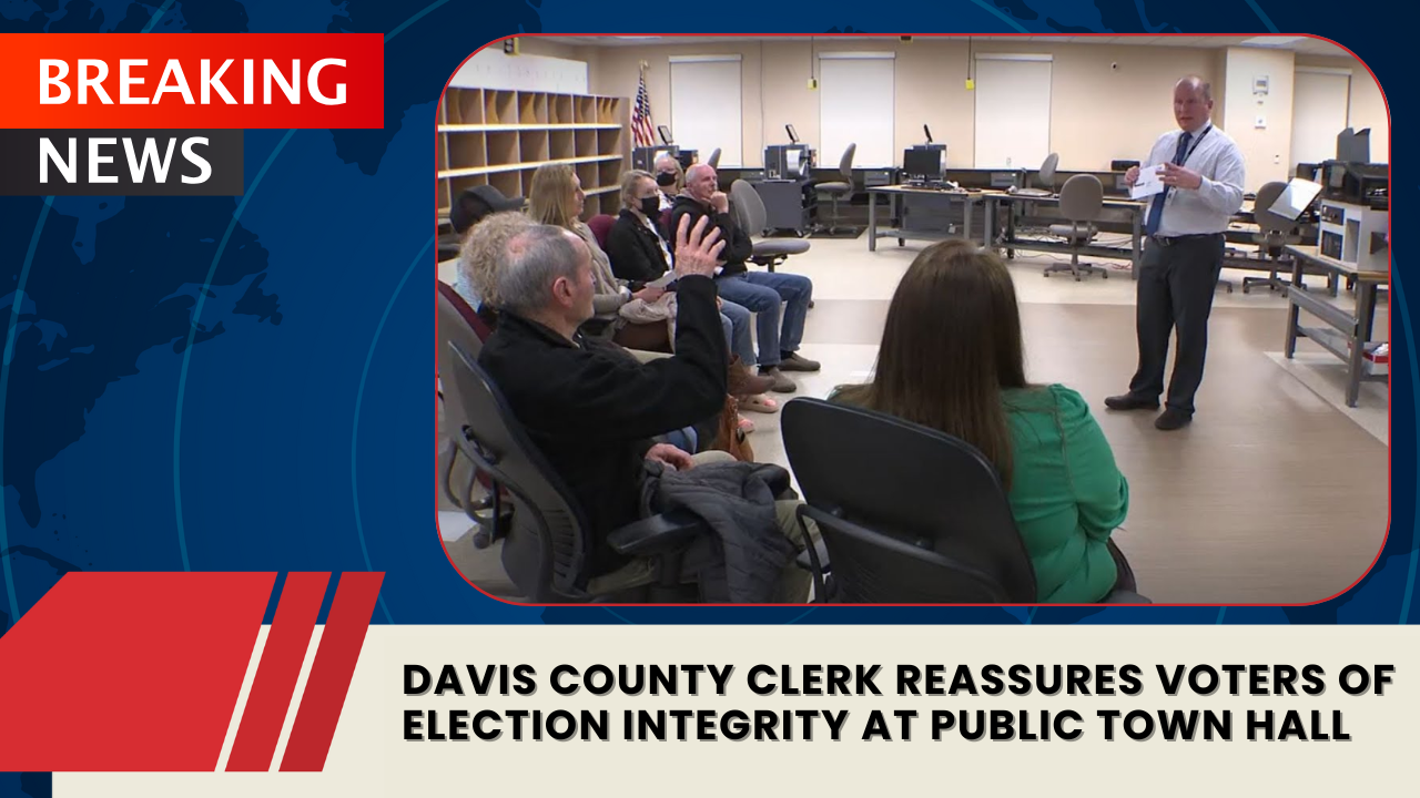 Read more about the article Davis County Clerk Reassures Voters of Election Integrity at Public Town Hall