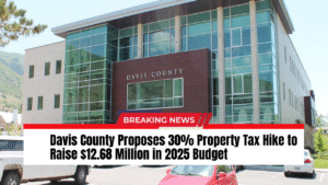 Read more about the article Davis County Proposes 30% Property Tax Hike to Raise $12.68 Million in 2025 Budget