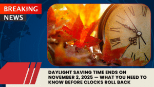 Read more about the article Daylight Saving Time Ends on November 2, 2025 — What You Need to Know Before Clocks Roll Back