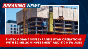 Read more about the article Fintech Giant SoFi Expands Utah Operations with $3 Million Investment and 410 New Jobs
