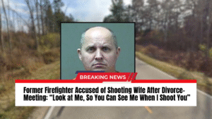 Read more about the article Former Firefighter Accused of Shooting Wife After Divorce-Meeting: “Look at Me, So You Can See Me When I Shoot You”