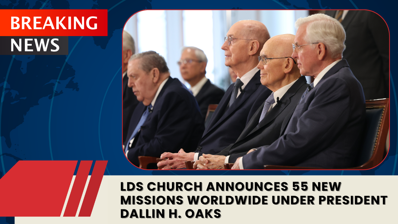 Read more about the article LDS Church Announces 55 New Missions Worldwide Under President Dallin H. Oaks