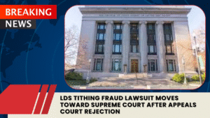 Read more about the article LDS Tithing Fraud Lawsuit Moves Toward Supreme Court After Appeals Court Rejection