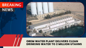 Read more about the article Orem Water Plant Delivers Clean Drinking Water to 2 Million Utahns