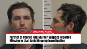 Read more about the article Partner of Charlie Kirk Murder Suspect Reported Missing in Utah Amid Ongoing Investigation