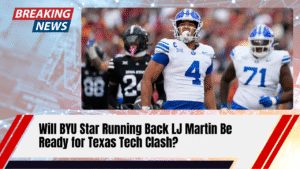 Read more about the article Will BYU Star Running Back LJ Martin Be Ready for Texas Tech Clash?