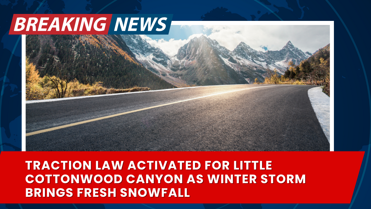 Read more about the article Traction Law Activated for Little Cottonwood Canyon as Winter Storm Brings Fresh Snowfall