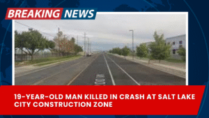 Read more about the article 19-Year-Old Man Killed in Crash at Salt Lake City Construction Zone