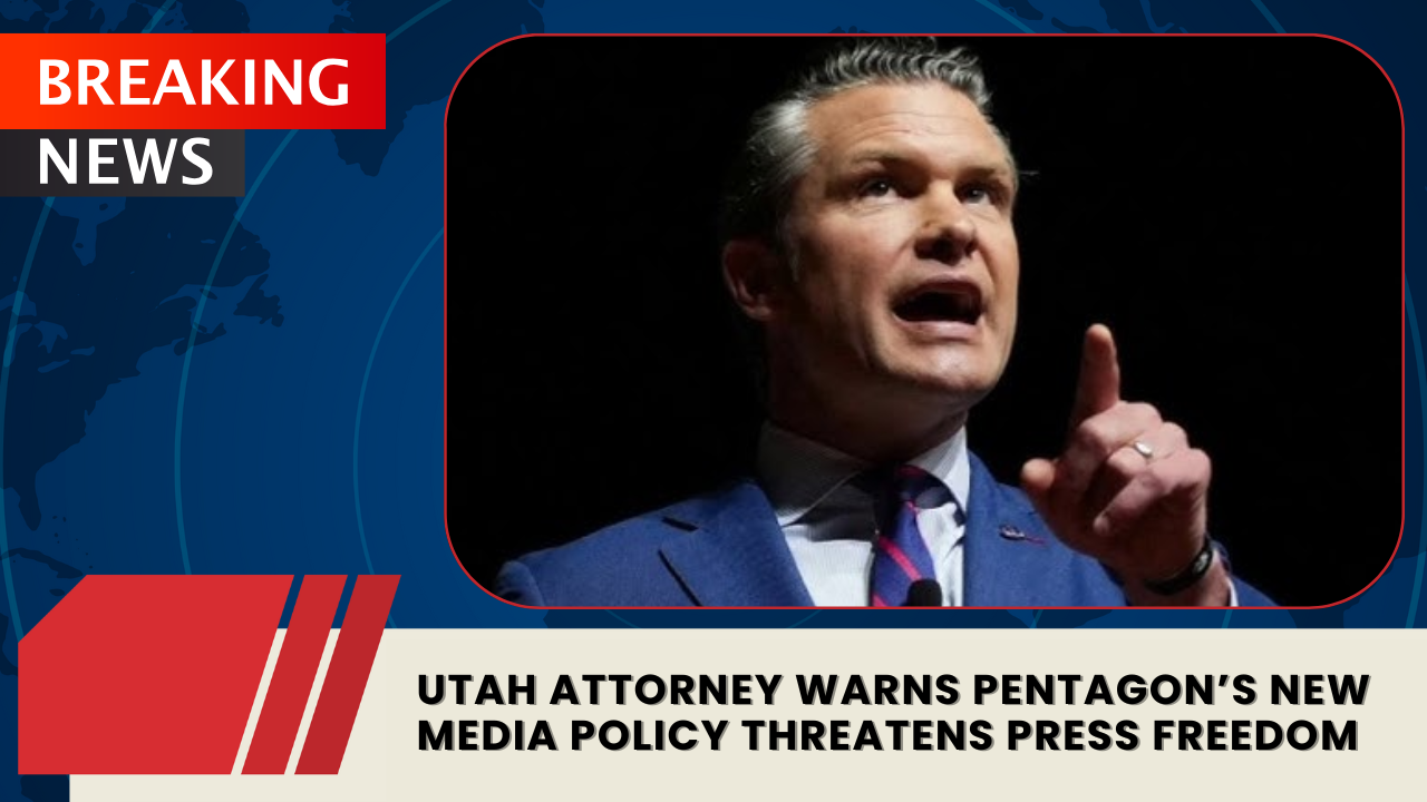 Read more about the article Utah Attorney Warns Pentagon’s New Media Policy Threatens Press Freedom