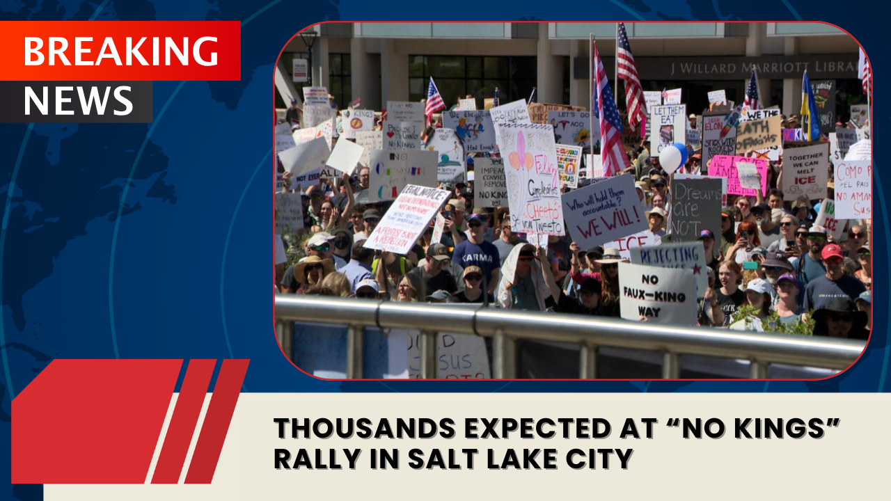 You are currently viewing Thousands Expected at “No Kings” Rally in Salt Lake City; Increased Security Planned