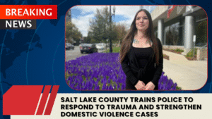 Read more about the article Salt Lake County Launches Trauma-Informed Police Training to Strengthen Domestic Violence Prosecutions
