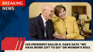 Read more about the article New LDS Church President Dallin H. Oaks Says “We Have Work Left to Do” to Empower Women