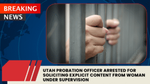 Read more about the article Utah Probation Officer Arrested for Allegedly Soliciting Explicit Videos and Photos From Woman in Custody