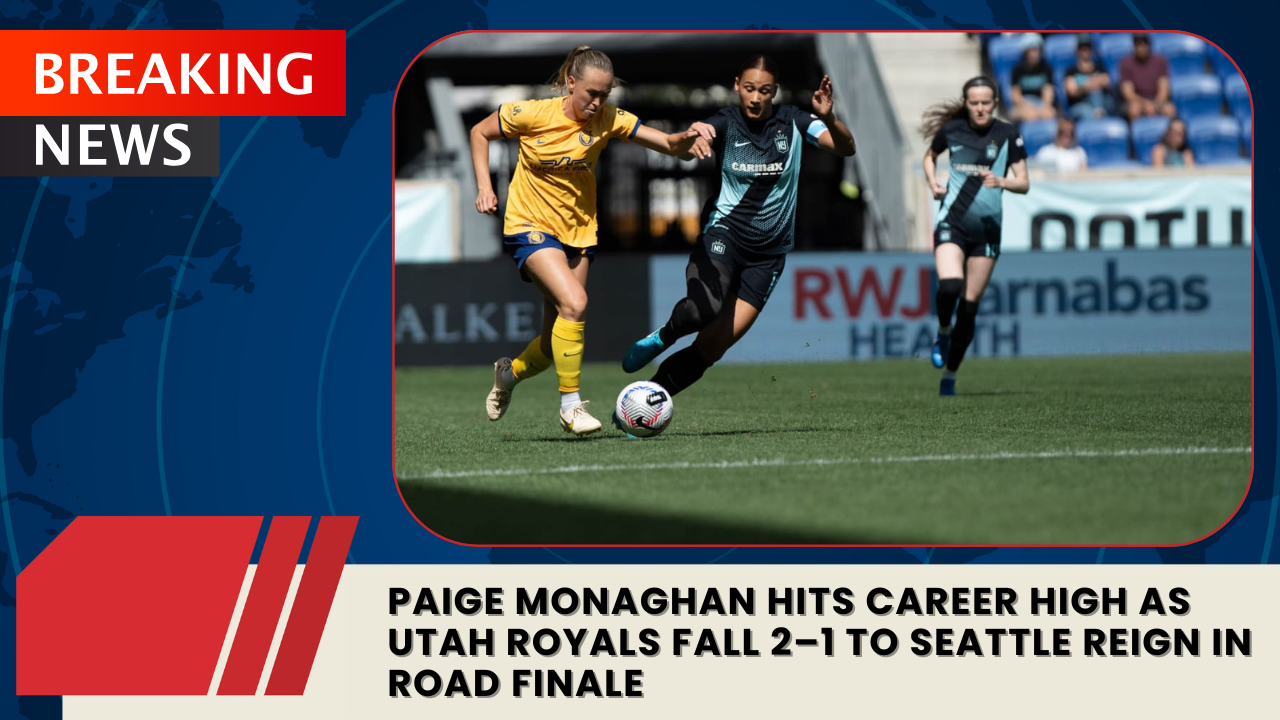 You are currently viewing Paige Monaghan Hits Career High as Utah Royals Fall 2–1 to Seattle Reign in Road Finale