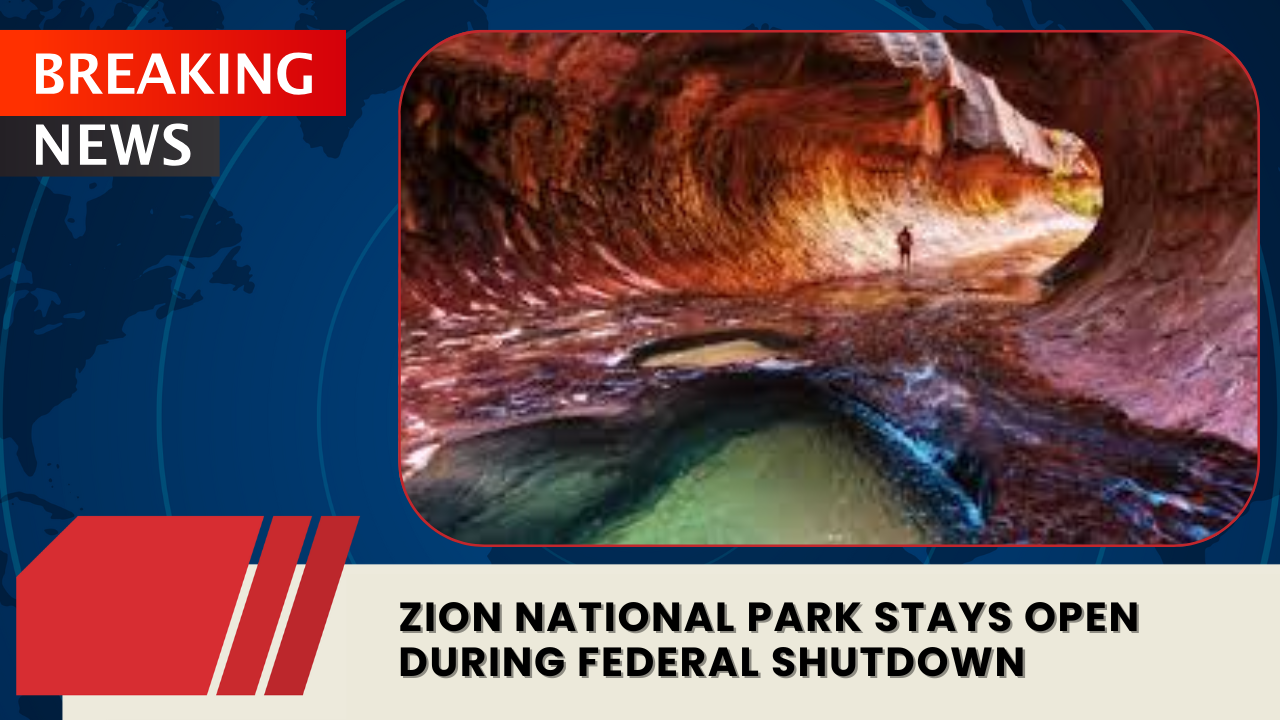 Read more about the article Zion National Park Stays Open During Federal Shutdown Thanks to Utah Funding and Local Support
