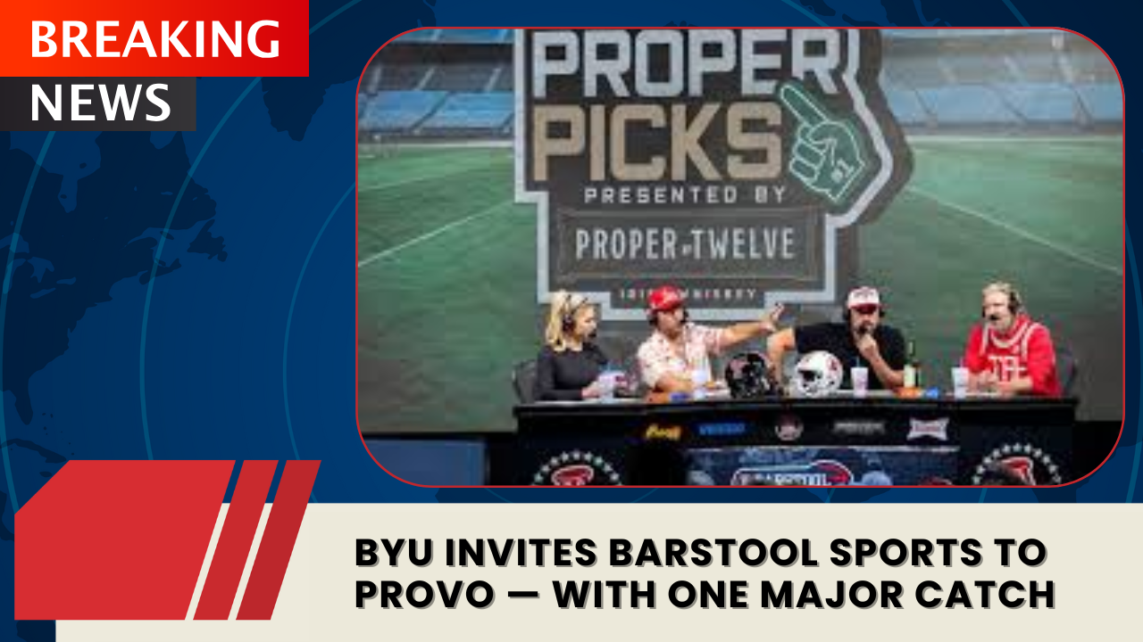 You are currently viewing BYU Invites Barstool Sports to Provo: With One Major Catch