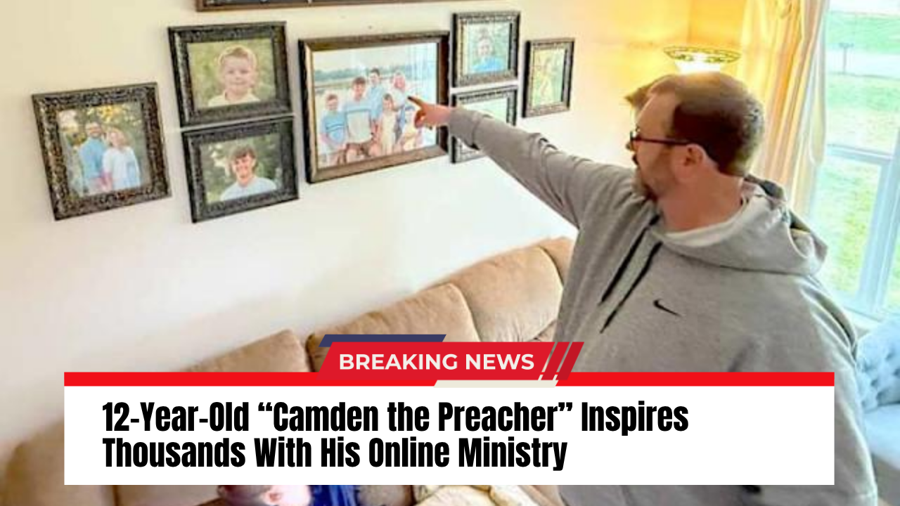 12-Year-Old “Camden the Preacher” Inspires Thousands With His Online Ministry