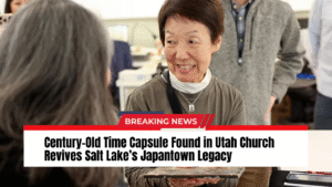 Read more about the article Century-Old Time Capsule Found in Utah Church Revives Salt Lake’s Japantown Legacy