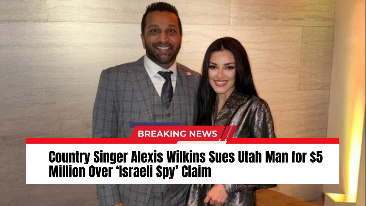 Read more about the article Country Singer Alexis Wilkins Sues Utah Man Over ‘Israeli Spy’ Claims