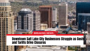 Read more about the article Downtown Salt Lake City Businesses Struggle as Costs and Tariffs Drive Closures