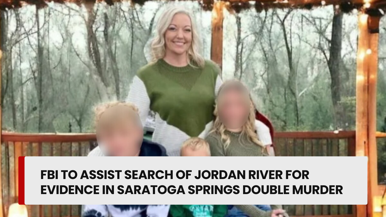 FBI to Assist Search of Jordan River for Evidence in Saratoga Springs Double Murder