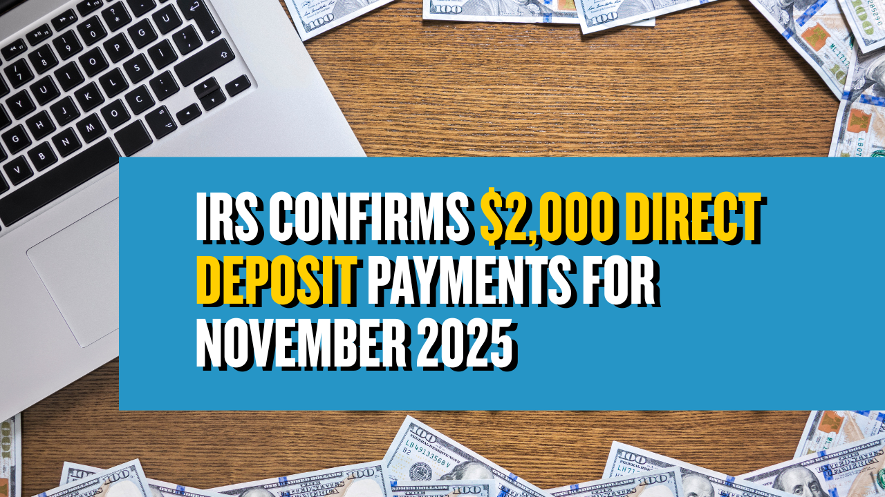 IRS Confirms $2,000 Direct Deposit Payments for November 2025 (2)