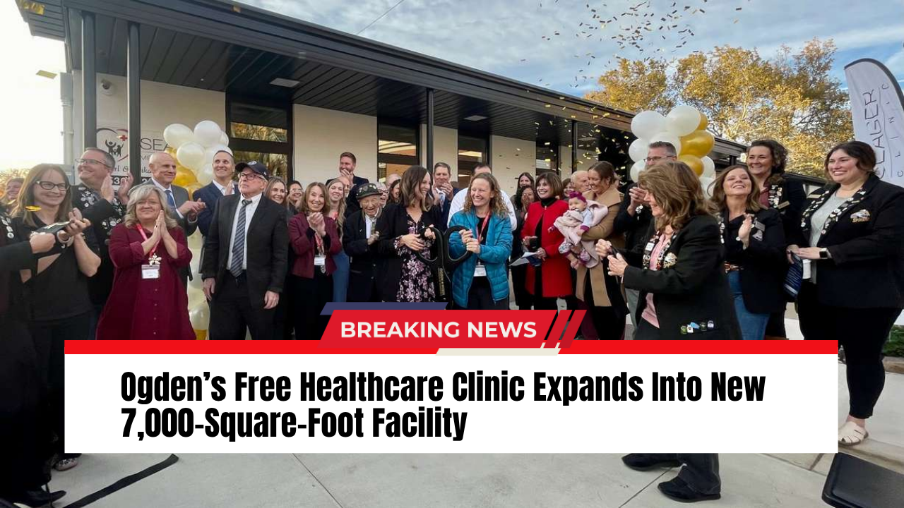 Read more about the article Ogden’s Free Healthcare Clinic Expands Into New 7,000-Square-Foot Facility
