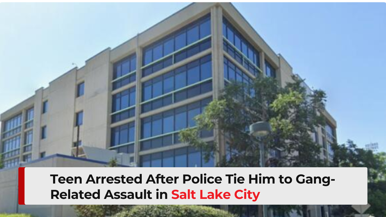 Teen Arrested After Police Tie Him to Gang-Related Assault in Salt Lake City