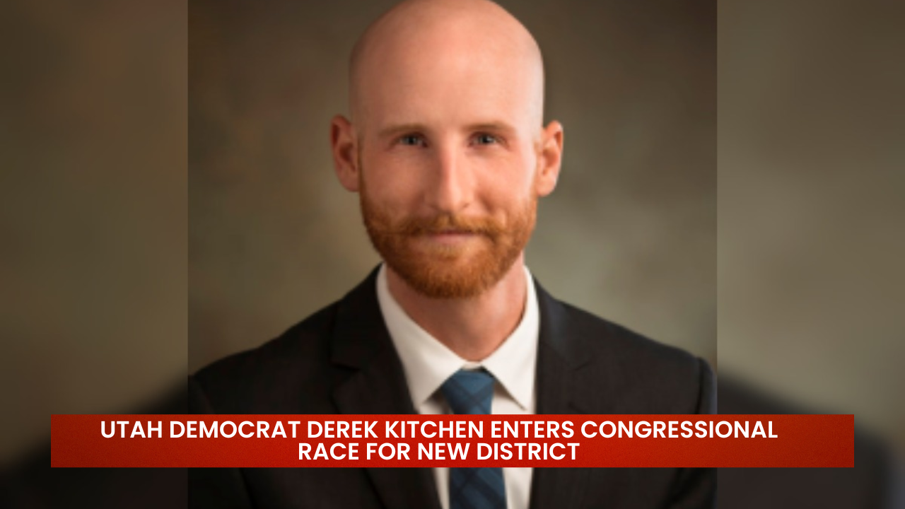 Utah Democrat Derek Kitchen Enters Congressional Race for New District