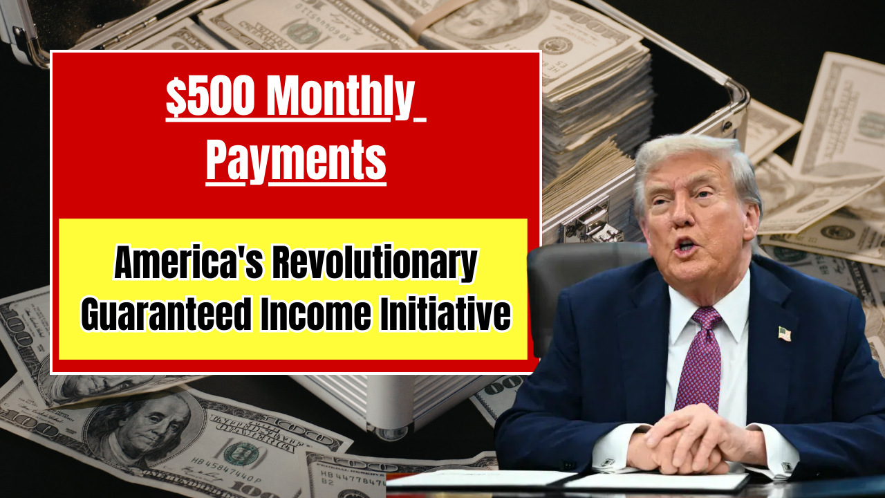 $500 Monthly Payments America's Revolutionary Guaranteed Income Initiative