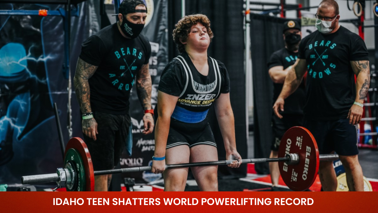 Idaho Teen Shatters World Powerlifting Record