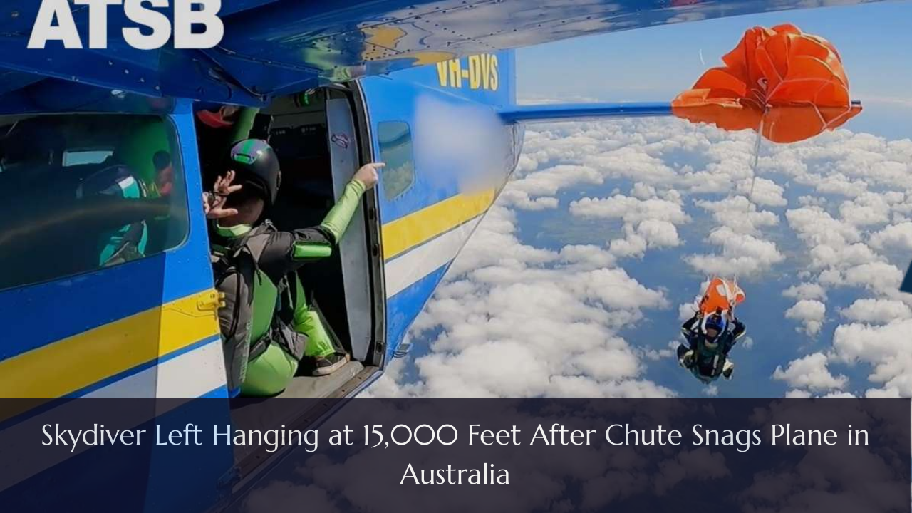 Skydiver Left Hanging at 15,000 Feet After Chute Snags Plane in Australia